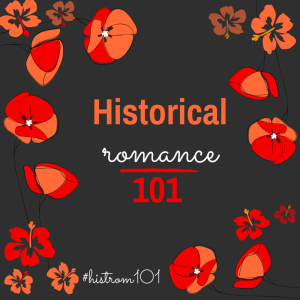 Historical Romance 101